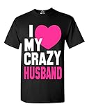 Shop4Ever I Love My Crazy Husband T-shirt Couple Shirts