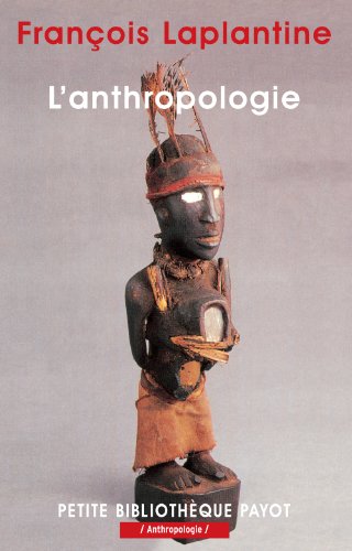L'anthropologie by François Laplantine