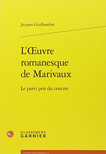 L' oeuvre romanesque de Marivaux