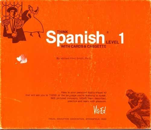 Think Spanish I Spanish And English Edition Ph D - 