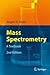 Mass Spectrometry: A Textbook