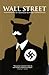 Wall Street et l'ascension de Hitler by 