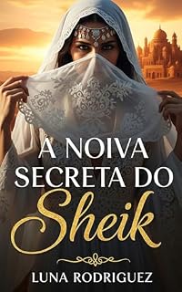 Livro A Noiva Secreta do Sheik