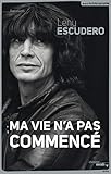 Ma vie n'a pas commencé (Documents) (French Edition) by 