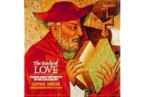 The Study of Love: French Songs and Motets of the 14th Century