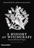 A History of Witchcraft: Sorcerers, Heretics, & Pagans (Second Edition), Jeffrey B. Russell, Brooks Alexander, 0500286345