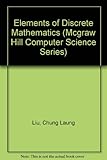 Elements of Discrete Mathematics (Mcgraw Hill Computer Science Series) cover