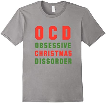 Mens OCD Obsessive Christmas Disorder - Funny X Mas Shirt XL Slate