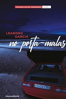 Livro No Porta-Malas (Trilogia Em Má Companhia Livro 1)
