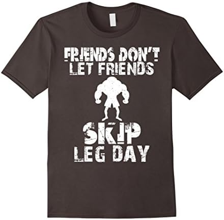 Men's Friends don't let friends skip leg day weightlifting shirt Large Asphalt