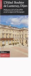 L' Hôtel Bouhier de Lantenay, Dijon