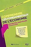 Comprendre les fondamentaux de l'économie : Introduction approfondie à l'économie by Laurent Braquet, David Mourey