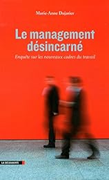 Le  management désincarné