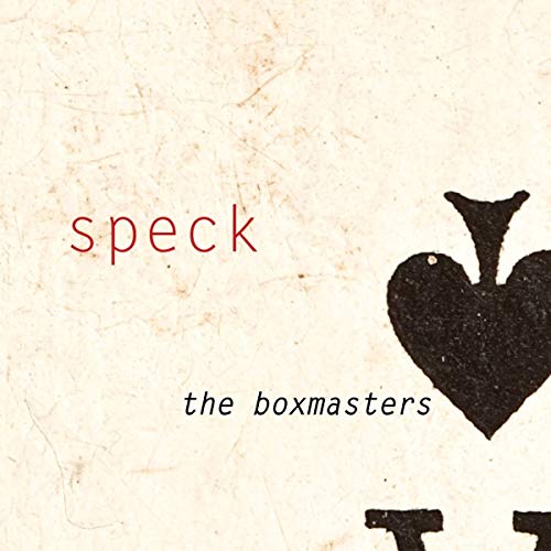 Album Art for Speck by The Boxmasters