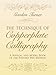 The Technique of Copperplate Calligraphy: A Manual and Model Book of the Pointed Pen Method (Lettering, Calligraphy, Typography)