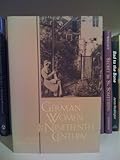 German Women in the Nineteenth Century : A Social History, , 0841908443