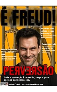Livro É FREUD!: Perversão (Revistas Digitais Psicanalíticas Livro 5)