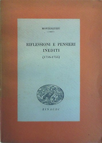 Riflessioni e pensieri inediti (1716-1755).