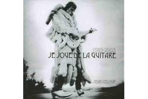 1985-2003 Je Joue de la guitare