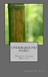 Underground Haiku by Jeremy Yunt