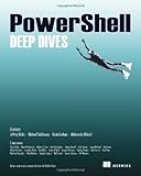 PowerShell Deep Dives