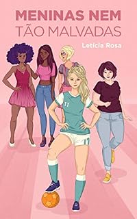 Livro Meninas Nem Tão Malvadas