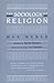 The Sociology of Religion