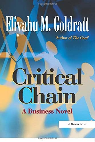 Critical Chain: A Business Novel
