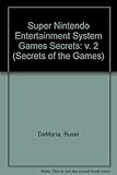 Image de Super NES Games Secrets, Volume 2 (Secrets of the Games)
