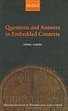 Questions and Answers in Embedded Contexts, Lahiri, Utpal, 019824133X