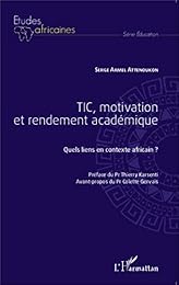 TIC, motivation et rendement académique