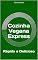 Livro Cozinha vegana express: Rápido e delicioso