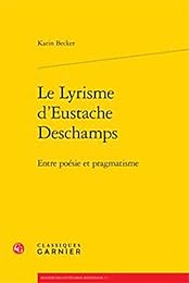 Le  lyrisme d'Eustache Deschamps
