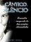 Livro Um Cântico de Silêncio: o encontro inesperado de dois corações desesperados