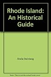 Front cover for the book Rhode Island: An Historical Guide by Sheila Steinberg