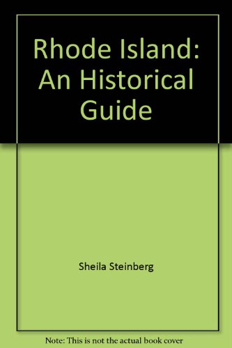 Rhode Island: An Historical Guide