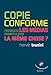 Copie conforme. Pourquoi les médias disent by