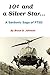 10 Cents and a Silver Star . . . a Sardonic Saga of Ptsd by Bruce Johnson
