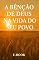 Livro AS BENÇÃOS DE DEUS NA VIDA DO SEU POVO