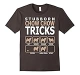 Stubborn Chow Chow Tricks T-Shirt Tshirt