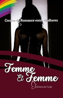 Livro Femme et Femme: Contos de romance entre mulheres