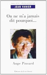 On ne m'a jamais dit pourquoi