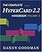 The Complete HyperCard 2.2 Handbook: Fourth Edition (Volume 2) by 