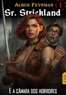 Livro Senhor Strickland 1: E a câmara dos horrores (Mr. Strickland (port))