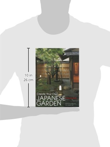 Create Your Own Japanese Garden: A Practical Guide