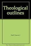 Theological outlines by