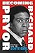 Becoming Richard Pryor by Scott Saul