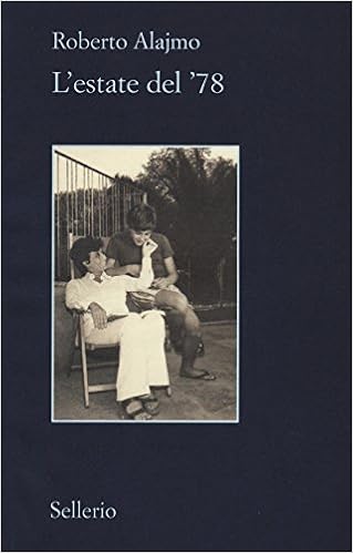 Roberto Alajmo - L'estate del '78 (2018)