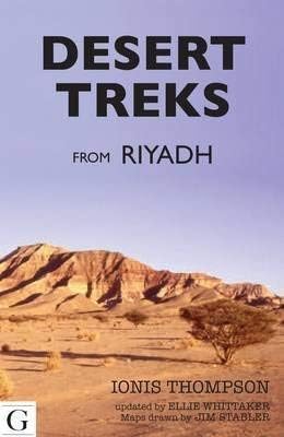 [(Desert Treks from Riyadh)] [ By (author) Ionis Thompson, Revised by Ellie Whittaker ] [December, 2014] Spiral-bound – December 16, 2014
