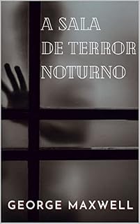 Livro A Sala De Terror Noturno